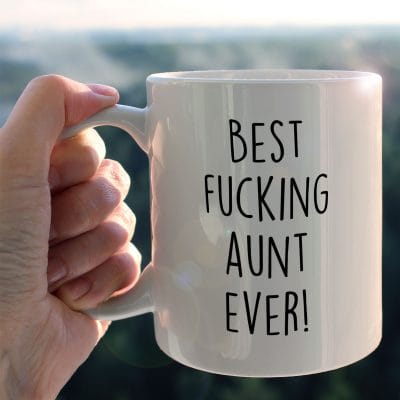 Best fucking aunt ever - fényképpel Lovenir.hu