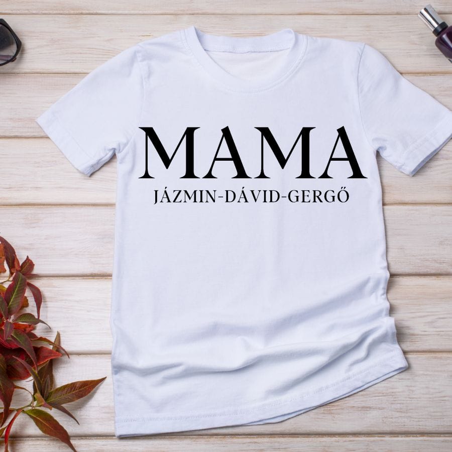 Mama női póló nevekkel Lovenir.hu