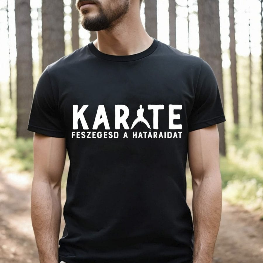 Karate - Feszegesd a határaidat póló Lovenir.hu