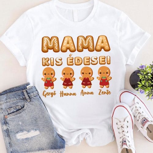 Mama kis édesei póló, nevekkel